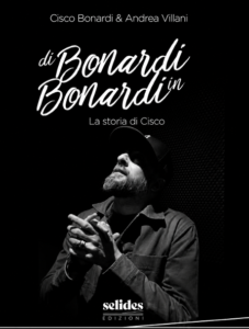 Di Bonardi in Bonardi: il racconto di una vita tra memoria, musica e identità